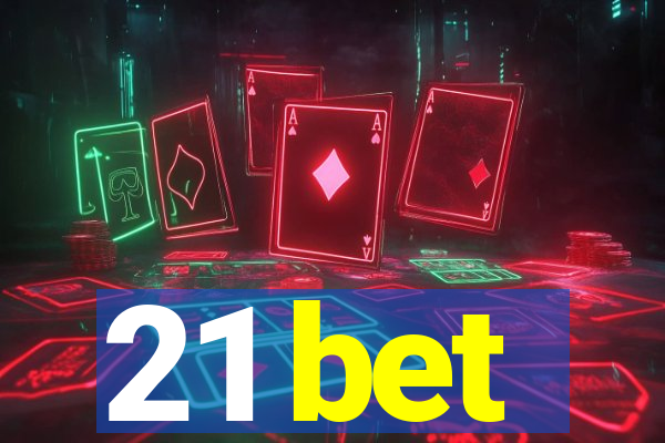 21 bet